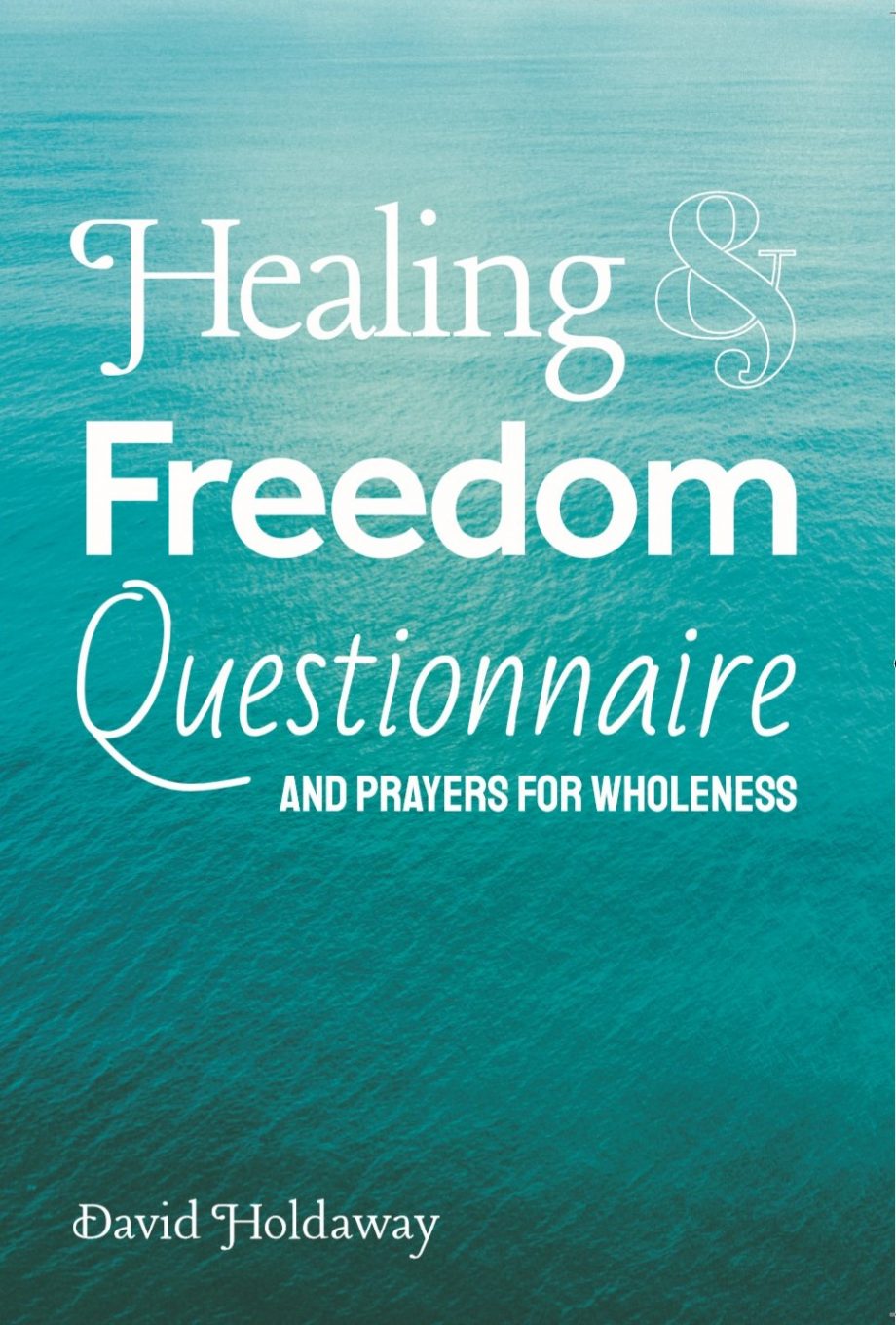 Healing & Freedom Questionnaire - book cover